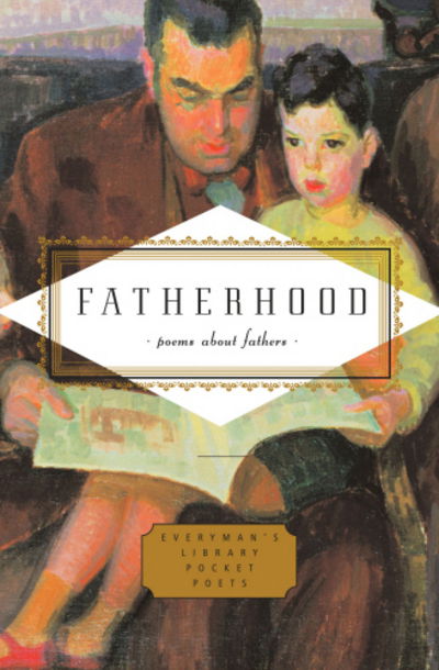 Cover for Carmela Ciuraru · Fatherhood - Everyman's Library POCKET POETS (Hardcover Book) (2007)