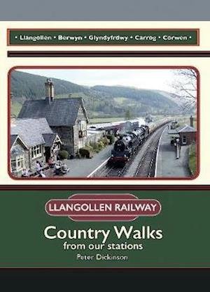 Cover for The Llangollen Railway: Country Walks from our stations (Taschenbuch) (2022)