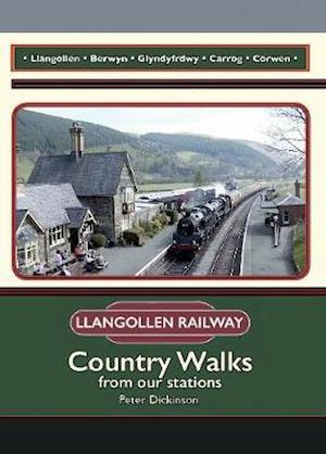 Cover for The Llangollen Railway: Country Walks from our stations (Pocketbok) (2022)