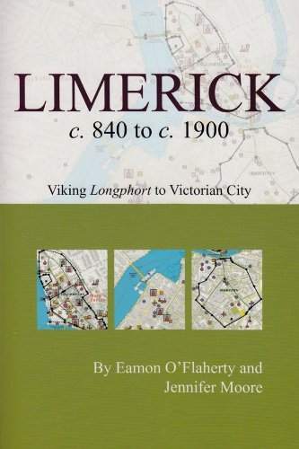 Cover for Jennifer Moore · Limerick C. 840 to C. 1900: Viking Longphort to Victorian City (Irish Historic Towns Atlas) (Paperback Book) (2010)