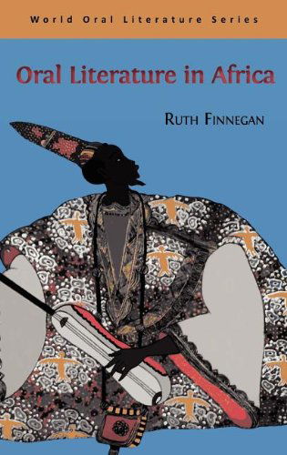 Oral Literature in Africa - Ruth Finnegan - Książki - Open Book Publishers - 9781906924713 - 17 września 2012