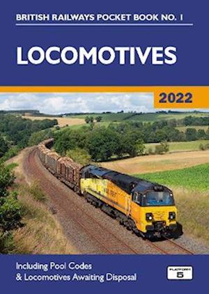 Cover for Robert Pritchard · Locomotives 2022: Including Pool Codes and Locomotives Awaiting Disposal - British Railways Pocket Books (Paperback Book) [64 New edition] (2021)