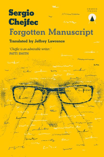 Cover for Sergio Chejfec · Forgotten Manuscript (Paperback Book) (2023)