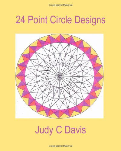 Cover for Judy C. Davis · 24 Point Circle Designs (Paperback Book) (2009)