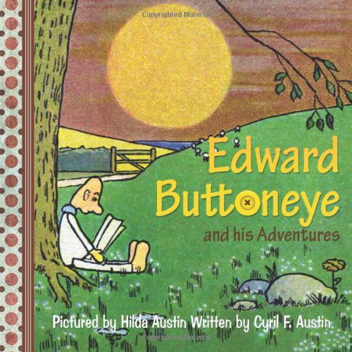 Cover for Cyril F Austin · Edward Buttoneye and His Adventures (Paperback Book) (2013)