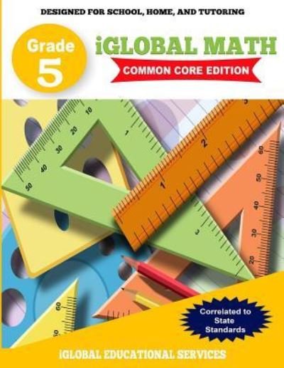 Cover for Iglobal Educational Services · Iglobal Math, Grade 5 Common Core Edition (Pocketbok) (2017)