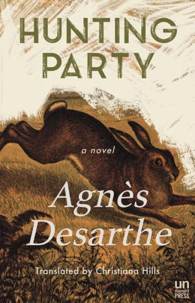 Cover for Agnès Desarthe · Hunting party (Book) (2018)