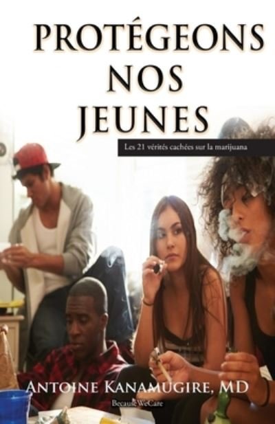 Cover for MD Antoine Kanamugire · Protegeons Nos Jeunes (Paperback Book) (2019)