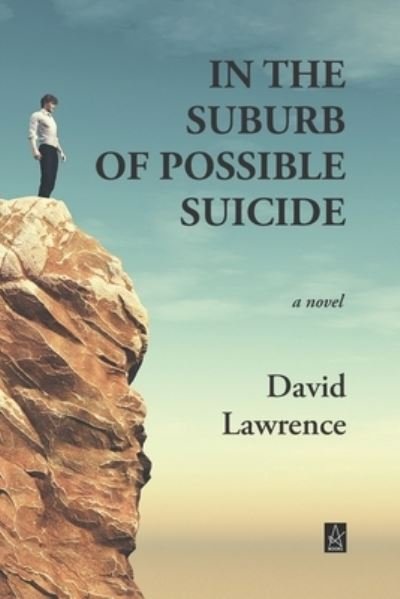 Cover for David Lawrence · In the Suburb of Possible Suicide (Paperback Bog) (2020)