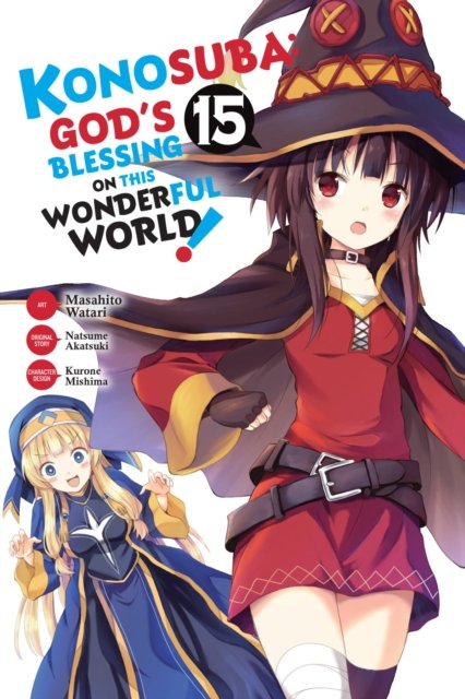 Cover for Natsume Akatsuki · Konosuba: God's Blessing on This Wonderful World!, Vol. 15 (manga) - KONOSUBA GOD BLESSING WONDERFUL WORLD GN (Taschenbuch) (2023)