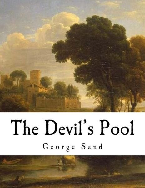 Cover for George Sand · The Devil's Pool (Paperback Book) (2017)