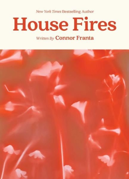 Cover for Connor Franta · House Fires (Hardcover Book) (2021)