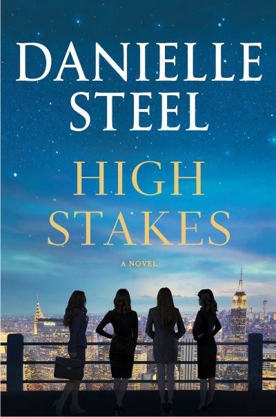 Cover for Danielle Steel · High Stakes: A Novel (Inbunden Bok) (2022)