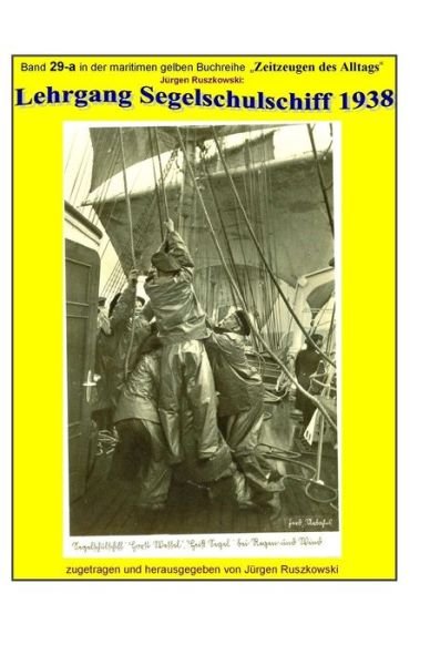 Cover for Juergen Ruszkowski · Lehrgang Segelschulschiff 1938 (Pocketbok) (2018)
