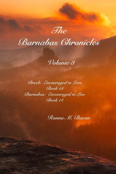 Cover for Ronna M Bacon · The Barnabas Chronicles Volume 3 (Paperback Book) (2021)