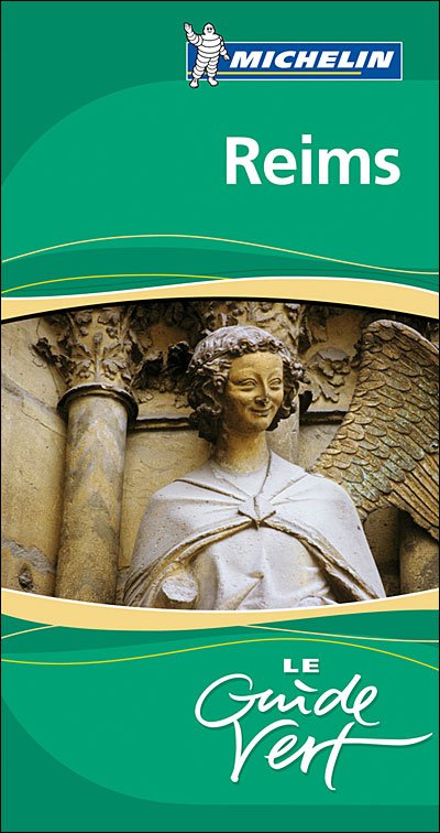 Reims, Michelin Guide Vert - Michelin - Libros - Michelin - 9782067134713 - 