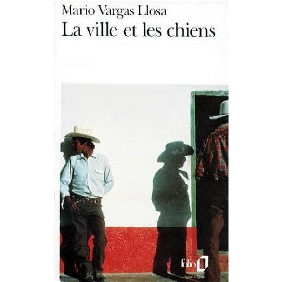Cover for Mario Vargas Llosa · La ville et les chiens (Taschenbuch) [French edition] (1981)