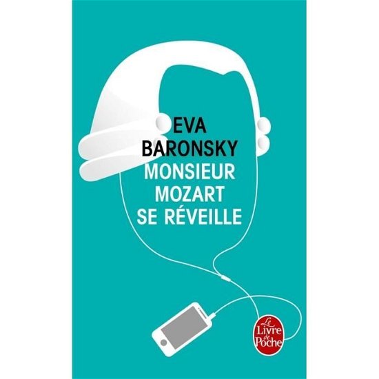 Cover for Eva Baronsky · Monsieur Mozart se reveille (Pocketbok) (2016)