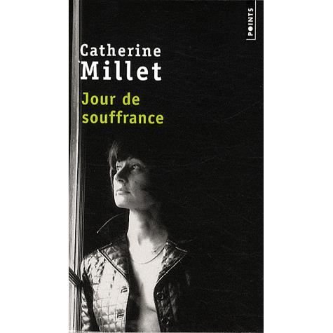 Cover for Catherine Millet · Jour De Souffrance (Pocketbok) (2009)