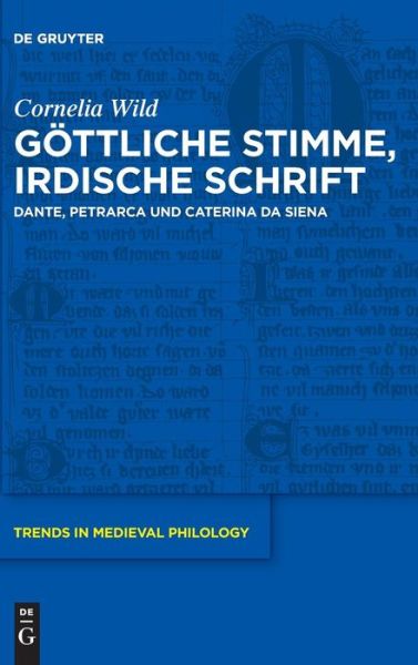 Göttliche Stimme, irdische Schrift - Wild - Books -  - 9783110437713 - November 7, 2016