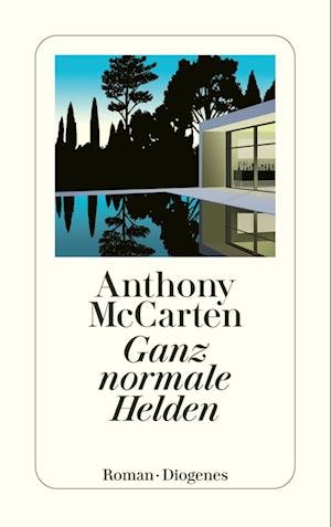 Cover for Anthony Mccarten · Detebe.24271 Mccarten:ganz Normale Held (Bok)