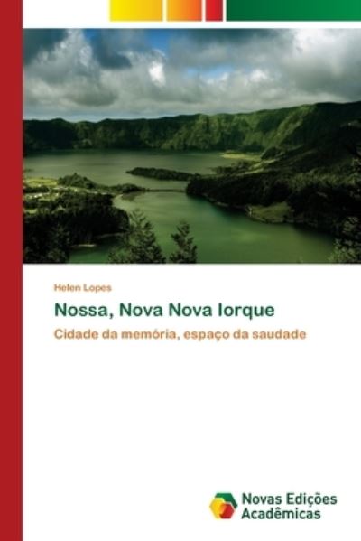 Cover for Lopes · Nossa, Nova Nova Iorque (Book) (2017)