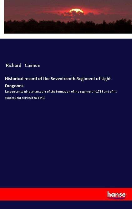 Historical record of the Sevente - Cannon - Books -  - 9783337458713 - 