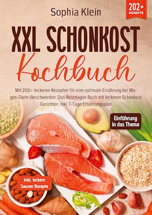 Cover for Sophia Klein · XXL Schonkost Kochbuch (Book) (2023)