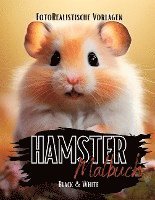 Cover for Lucy´s Schwarze Malbücher · Hamster Malbuch „Fotorealistisch“. (Book) (2023)