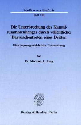 Cover for Ling · Die Unterbrechung des Kausalzusamm (Book) (1996)