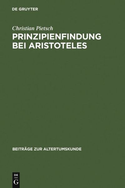 Cover for Pietsch · Prinzipienfindung bei Aristotel (Book) (1992)