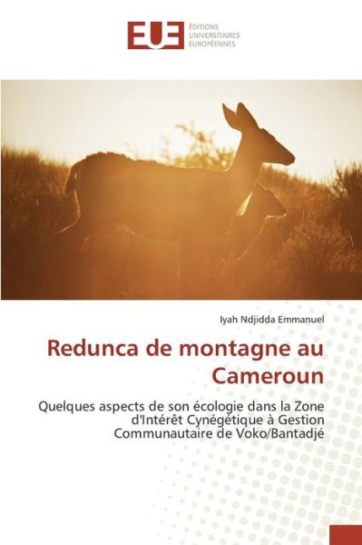 Cover for Emmanuel Iyah Ndjidda · Redunca De Montagne Au Cameroun (Pocketbok) (2018)