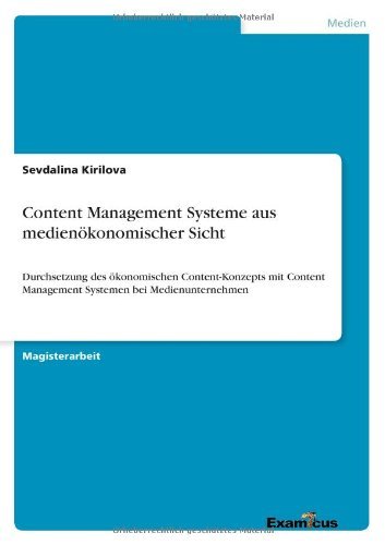 Cover for Sevdalina Kirilova · Content Management Systeme Aus Medienökonomischer Sicht (Taschenbuch) [German edition] (2012)
