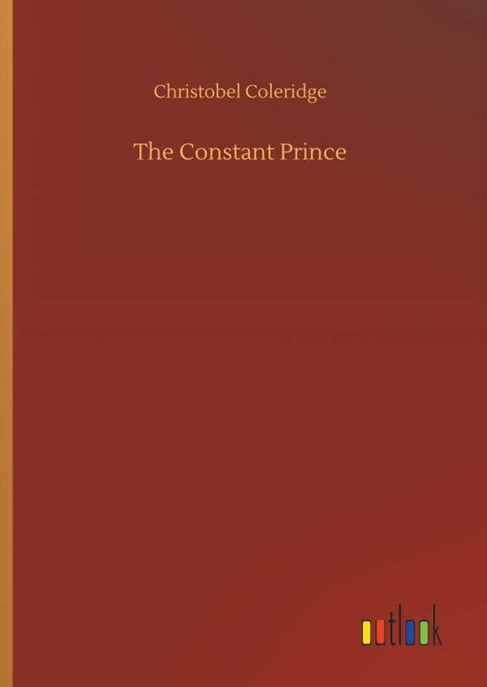 Cover for Coleridge · The Constant Prince (Bok) (2018)