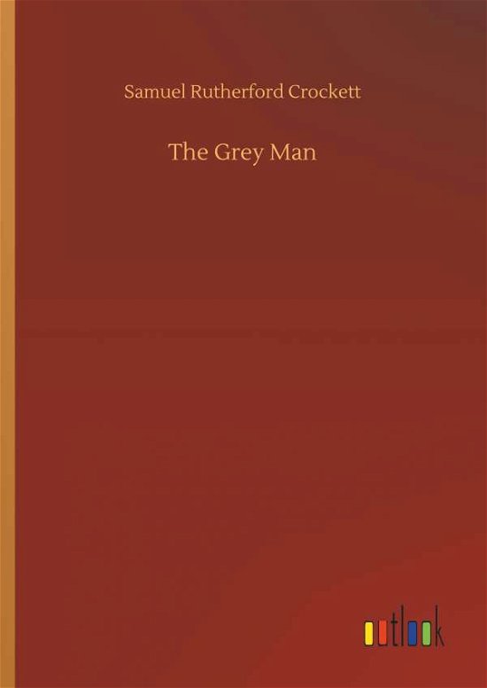Cover for Crockett · The Grey Man (Book) (2018)