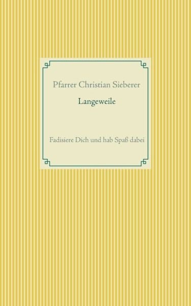 Cover for Sieberer · Langeweile (Book) (2016)