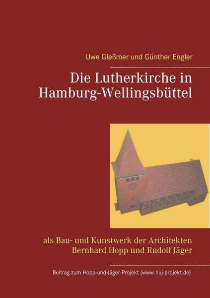 Cover for Engler · Die Lutherkirche in Hamburg-Well (Book) (2016)