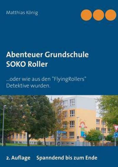 Cover for König · Abenteuer Grundschule (Buch) (2017)