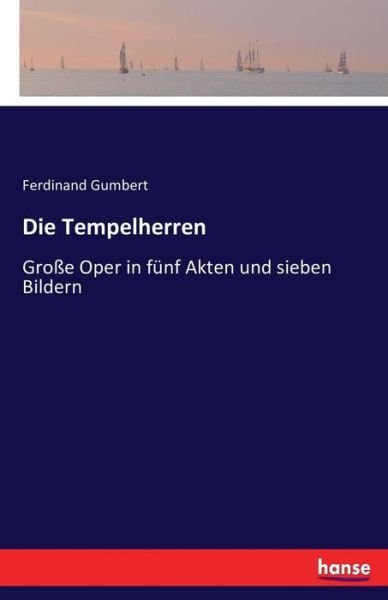 Cover for Gumbert · Die Tempelherren (Buch) (2016)