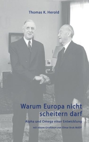 Cover for Herold · Warum Europa nicht scheitern dar (Bog) (2017)