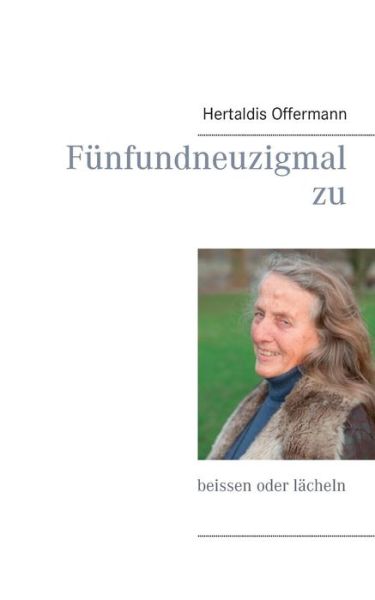 Cover for Offermann · Fünfundneuzigmal zu beissen o (Book) (2019)