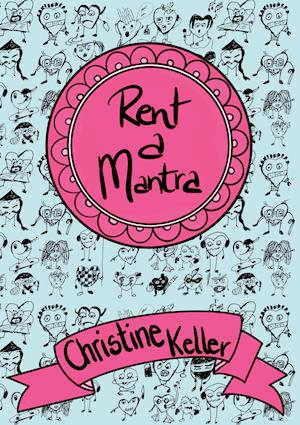 Cover for Christine Keller · Rent a Mantra (Paperback Book) (2021)