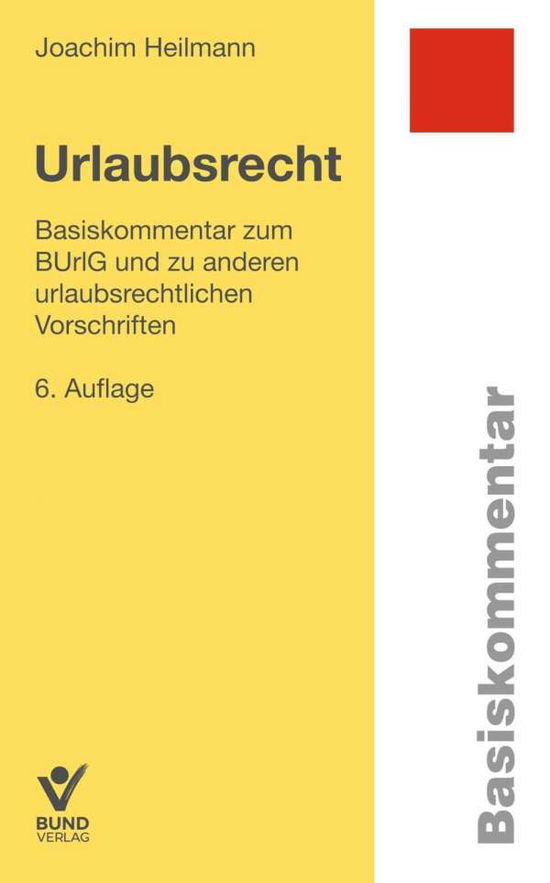 Cover for Heilmann · Urlaubsrecht (UrlR),Basiskomm (Book)