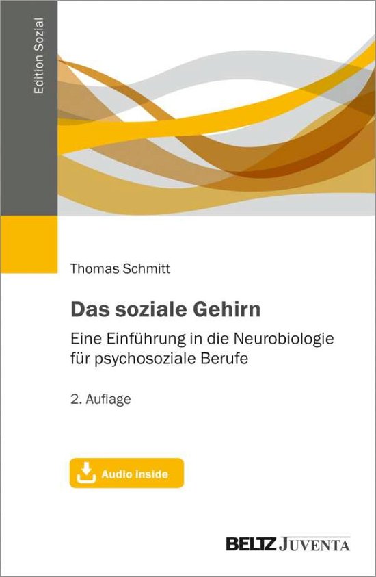 Cover for Thomas Schmitt · Das soziale Gehirn (Paperback Bog) (2021)