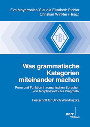 Cover for Eva Mayerthaler · Was grammatische Kategorien miteinander machen (Paperback Book) (2012)