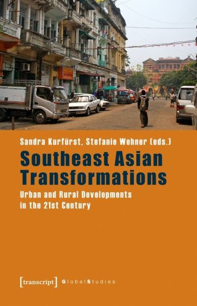 Cover for Sandra Kurfurst · Southeast Asian Transformations – Urban and Rural Developments in the 21st Century - Global Studies (Paperback Book) (2020)