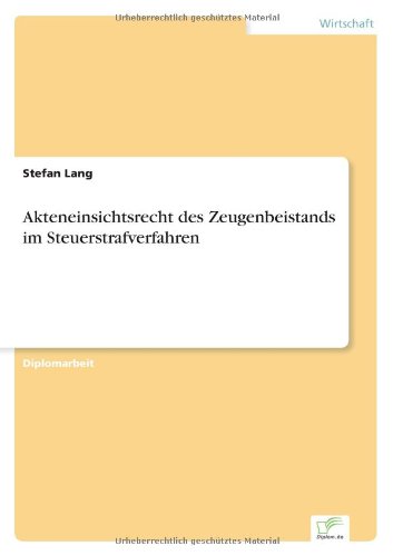 Cover for Stefan Lang · Akteneinsichtsrecht des Zeugenbeistands im Steuerstrafverfahren (Paperback Book) [German edition] (2003)