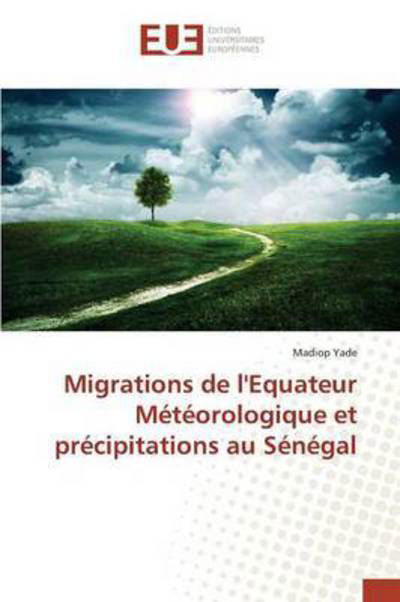 Cover for Yade · Migrations de l'Equateur Météorolo (Book) (2015)