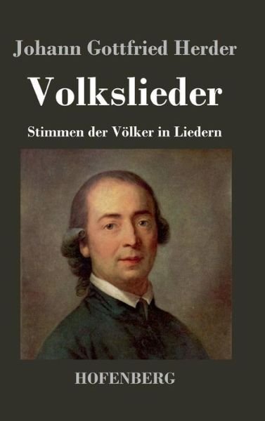 Cover for Johann Gottfried Herder · Volkslieder (Hardcover Book) (2013)