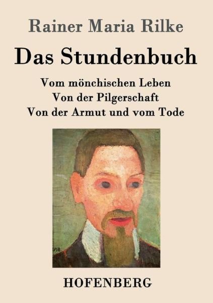 Cover for Rainer Maria Rilke · Das Stundenbuch (Taschenbuch) (2016)